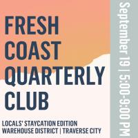 Fresh Coast Quarterly Club: Locals' Summer Staycation