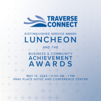 Distinguished Service Award Luncheon & Traverse Connect Business & Community Achievement Awards 2026