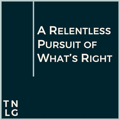 Our Second Core Value: Relentless Pursuit of What's Right