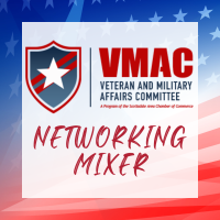 Veteran Networking Mixer with the Veteran & Military Affairs Committee
