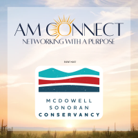 AM Connect Hosted by McDowell Sonoran Conservancy