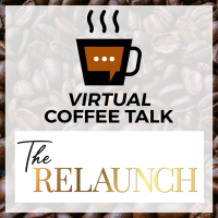 VIRTUAL Coffee Talk on The Relaunch