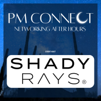 PM Connect Hosted by Shady Rays