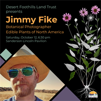 Desert Foothills Land Trust presents artist Jimmy Fike