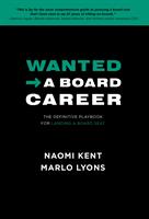 New Book Empowers Current and Former Executives to Redefine Purpose and Influence Through Board Service