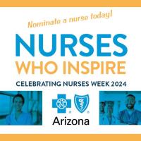 Az Blue Accepting Nominations for Nurses Who Inspire Award