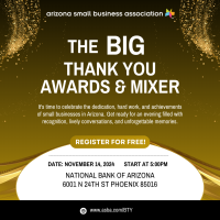 Arizona Small Business Association Announces Award Recipients for 2024 BIG Thank You Awards & Mixer 