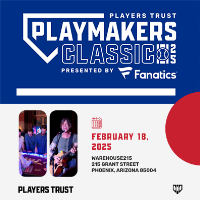 Players Trust to Host Third Annual Playmakers Classic Presented by Fanatics in Phoenix on Feb. 18