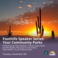 Foothills Speaker Series Presents ''Your Community Parks'' - A Panel Discussion with Park Leaders