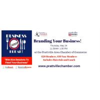 Business Lunch Break: "Branding Your Business!"