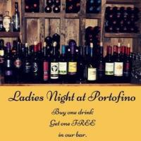 Portofino Restaurant & Wine Bar Ladies Night  
