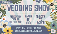 2019 Wedding Show Weekend at Recreation Park 18 Golf Course