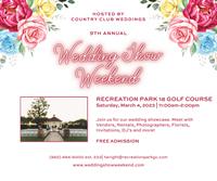 2023 Recreation Park 18 Golf Course Wedding Show
