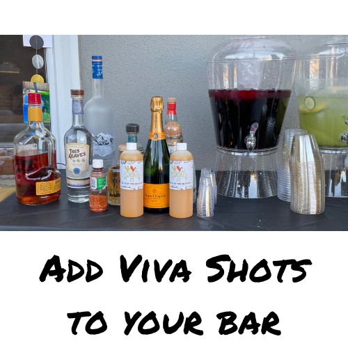Ask about putting Viva Shots in your bar for your next party!