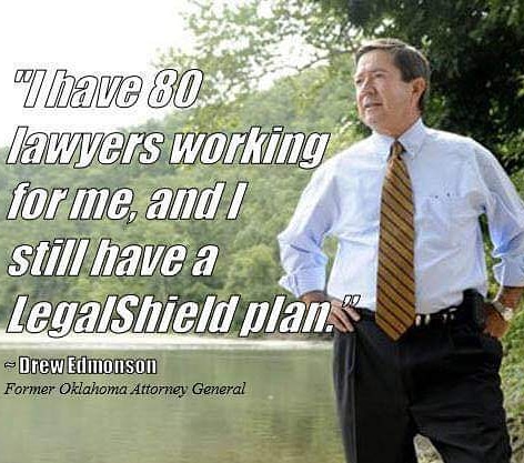 "I Have 80 Attorneys working for me, and I still have a LegalShield Plan" Oklahoma former Attorney General