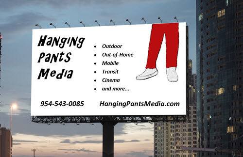 Hanging Pants Media billboard