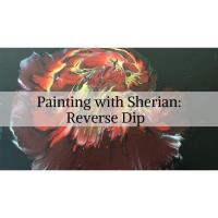 Painting with Sherian: Reverse Paint Dip