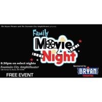Family Movie Night sponsored by Bryan Theater