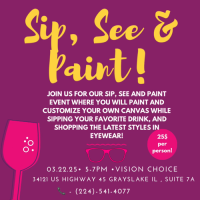 Sip See & Paint @ Vision Choice...Where Vision meets Style