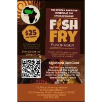 Fish Fry with The African American Museum at The England Manor