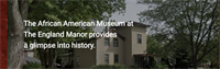 Ribbon Cutting, Tours and Live Performances - Jazzin' at The African American Museum at The England Manor