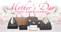 Mother's Day Luxury Bag Giveaway