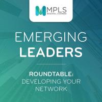 Emerging Leaders Roundtable: Developing Your Network