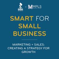 Smart for Small Business Series: Marketing + Sales: Creating a Strategy for Growth