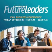 Bloomington Future Leaders Fall Business Conference