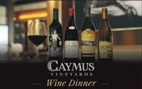 Member Event: CAYMUS VINEYARDS WINE DINNER