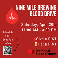 Member Event: Nine Mile Brewing Blood Drive with Memorial Blood Center
