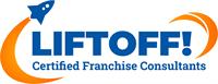 Liftoff! Certified Franchise Consultants