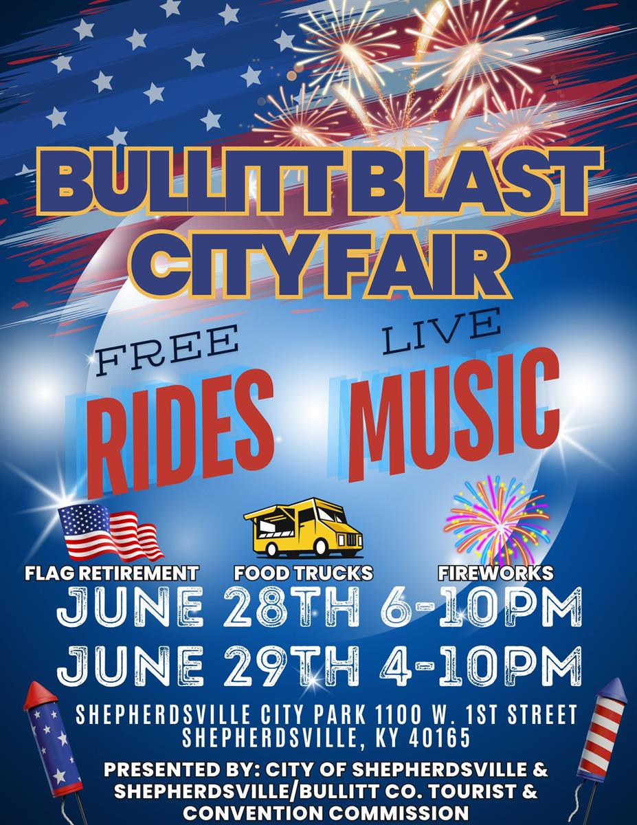 Bullitt Blast City Fair hosted by the City of Shepherdsville Jun 28