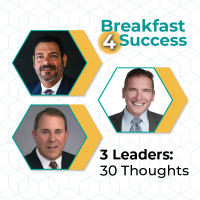 Breakfast4Success - 3 Leaders: 30 Thoughts - June 2022