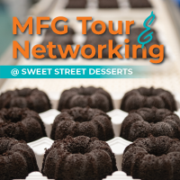 MFG Tour & Networking - Sweet Street Desserts