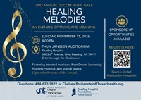 Healing Melodies - 2nd Annual Reading Hospital & DUCOM Music Gala