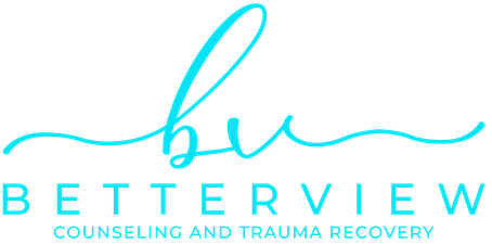 Betterview Counseling and Trauma Recovery LLC