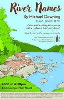 KUTZTOWN ENGLISH PROFESSOR TO READ FROM “RIVER NAMES” AT ROHRBACH LIBRARY ON EARTH DAY, APRIL 22 AT 4:30 PM