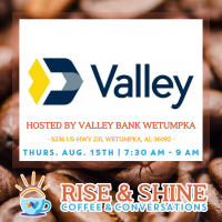 Rise & Shine Coffee & Conversation hosted by Valley Bank Wetumpka