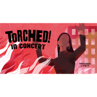 Torched! In Concert