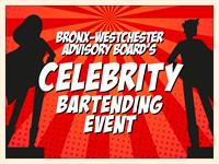 VISIONS Bronx-Westchester Advisory Board's Celebrity Bartending Event