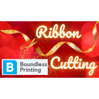 Ribbon Cutting & Open House for Boundless Printing