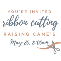 Ribbon Cutting: Raising Cane's