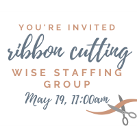 Ribbon Cutting: Wise Staffing
