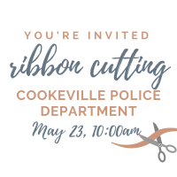Ribbon Cutting and Open House: Cookeville Police Department