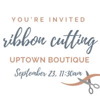 Ribbon Cutting: Uptown Boutique