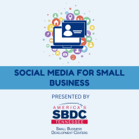 Social Media for Small Businesses Seminar with TSBDC 2023
