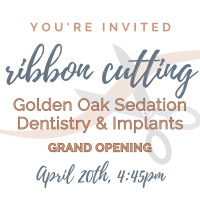 Ribbon Cutting: Golden Oak Sedation Dental & Implant Center