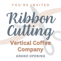 Ribbon Cutting: Vertical Coffee Company