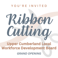 Ribbon Cutting: Upper Cumberland Local Workforce Development Board